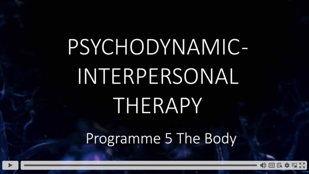 Psychodynamic-Interpersonal Therapy, Programme 5 The Body - white writing on blue-patterned background, click-to-play